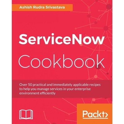 按需印刷ServiceNow Cookbook[9781785880520]