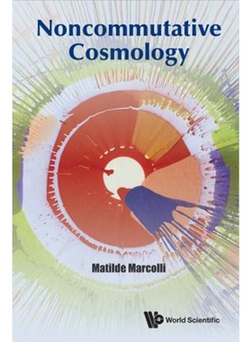 按需印刷Noncommutative Cosmology[9789813202832]