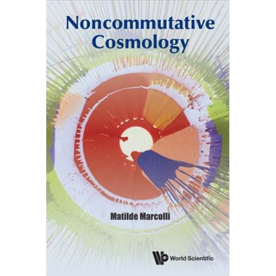 按需印刷Noncommutative Cosmology[9789813202832]