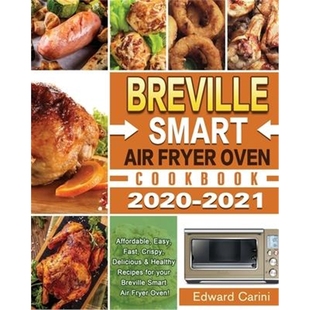 9781649840943 Fryer Smart 2021 Air 2020 按需印刷Breville Cookbook Oven