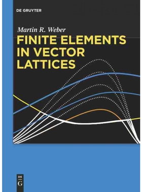 按需印刷不退不换DEG Finite Elements in Vector Lattices[9783110350777]