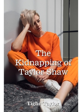 按需印刷The Kidnapping of Taylor Shaw[9798218048914]