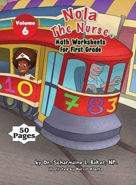 按需印刷Nola The Nurse? Math Worksheets for First Graders Vol. 6[9781945088100]