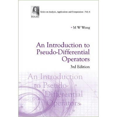 按需印刷图书Introduction To Pseudo-differential Operators, An (3rd Edition)[9789814583084]