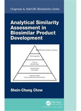 按需印刷不退不换Analytical Similarity Assessment in Biosimilar Product Development[9781138307339]