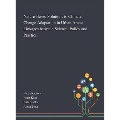 按需印刷不退不换 Nature-Based Solutions to Climate Change Adaptation