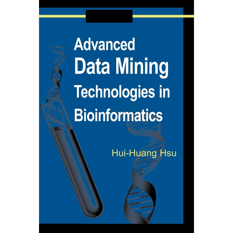 按需印刷Advanced Data Mining Technologies in Bioinformatics[9781591408635]