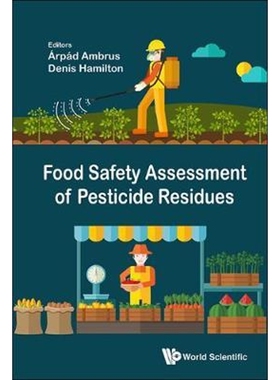 按需印刷不退不换Food Safety Assessment of Pesticide Residues[9781786341686]