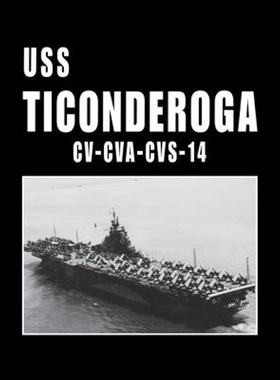 按需印刷USS Ticonderoga - CV CVA CVS 14[9781563112584]