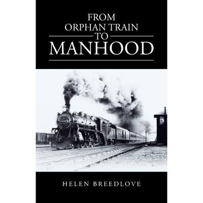 按需印刷From Orphan Train to Manhood[9781475988215]