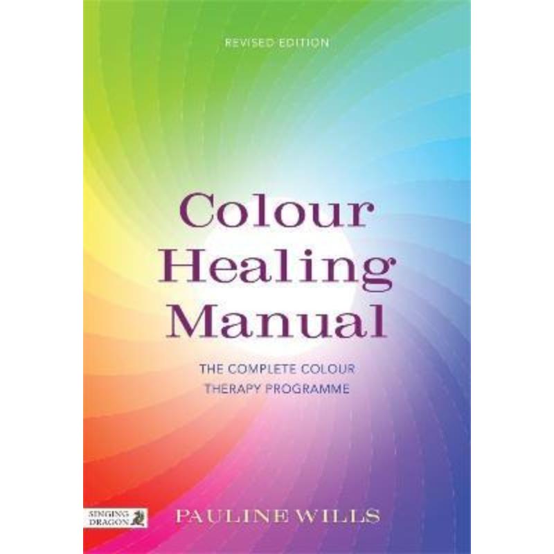 预订Colour Healing Manual:The Complete Colour Therapy Programme