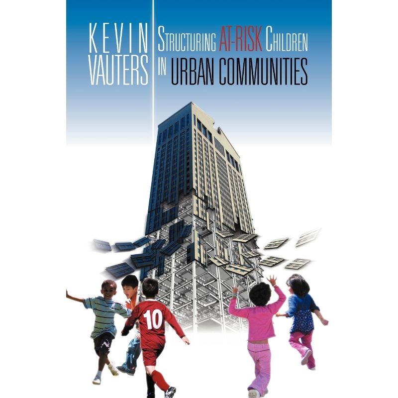 按需印刷Structuring at-Risk Children in Urban Communities[9781469152981]