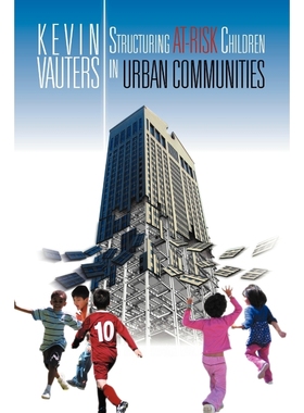 按需印刷Structuring at-Risk Children in Urban Communities[9781469152981]