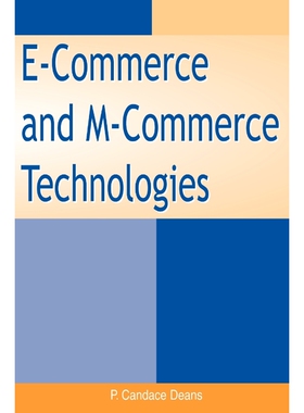 按需印刷E-Commerce and M-Commerce Technologies[9781591405665]