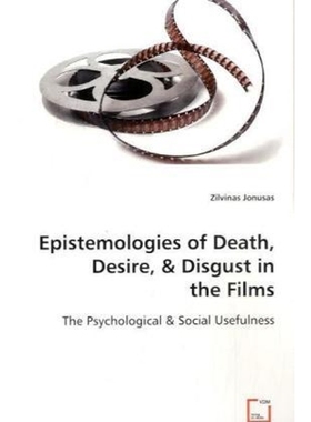 预订Epistemologies of Death, Desire, & Disgust in the Films