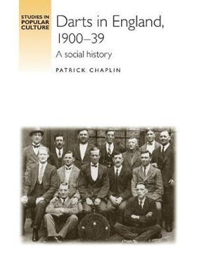 按需印刷Darts in England, 1900-39[9780719078033]