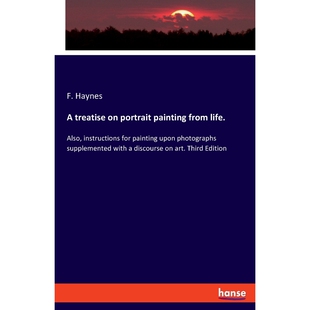按需印刷A treatise on portrait painting from life.[9783337821784]