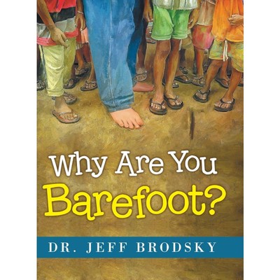 按需印刷Why Are You Barefoot?[9781480866102]