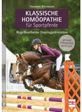 预订【德语】 Klassische Hom?opathie für Sportpferde:Regelkonforme Dopingpr?vention. gesund