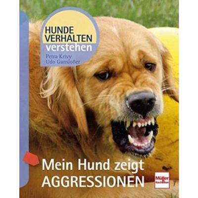 预订【德语】 Mein Hund zeigt Aggressionen: