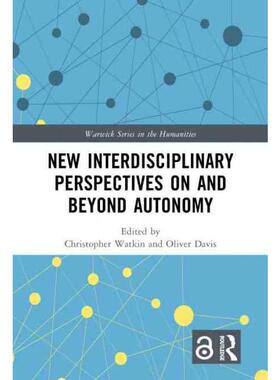 按需印刷不退不换TF New Interdisciplinary Perspectives On and Beyond Autonomy[9781032364070]