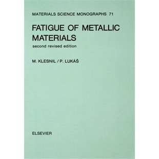 9780444987235 预订Fatigue Materials Metallic