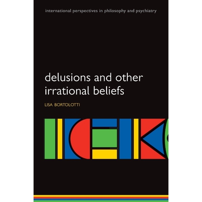 按需印刷不退不换Delusions and Other Irrational Beliefs[9780199206162]
