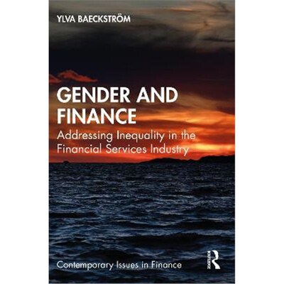 按需印刷Gender and Finance:Addressing Inequality in the Financial Services Industry[9781032055572]