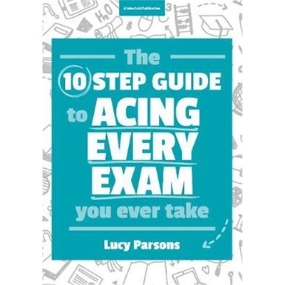 按需印刷不退不换The Ten Step Guide to Acing Every Exam You Ever Take[9781911382195]
