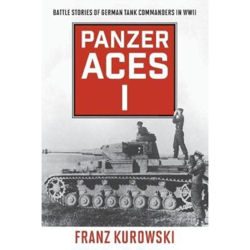 预订Panzer Aces I:Battle Stories of German Tank Commanders in WWII