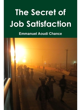 按需印刷The Secret of Job Satisfaction[9780359848980]