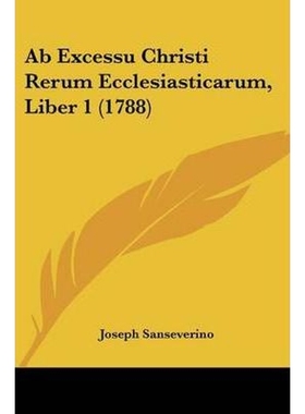 按需印刷Ab Excessu Christi Rerum Ecclesiasticarum, Liber 1 (1788)[9781104604233]