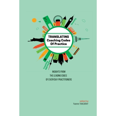 按需印刷  TRANSLATING Coaching Codes of Practice - Insights