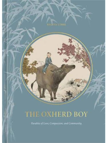 The Oxherd Boy: Parables of Love,