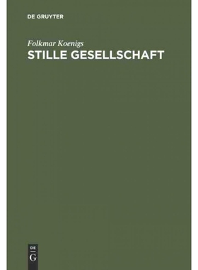 按需印刷DEG Stille Gesellschaft[9783110011364]