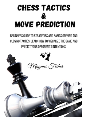 按需印刷CHESS TACTICS AND MOVE PREDICTION[9781803215990]