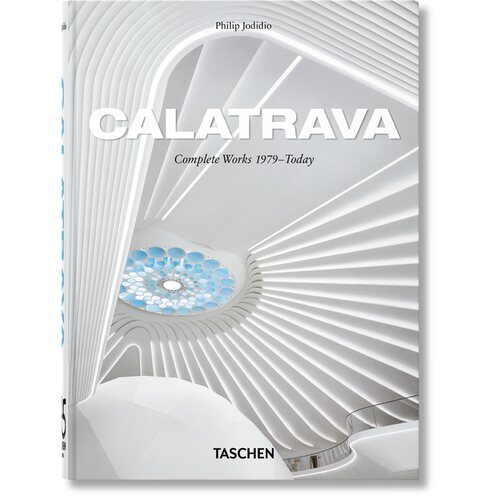 现货 卡拉特拉瓦作品全集1979至今 卡拉特拉瓦 Calatrava. Complete Works 1979–Today. 45th Ed. 英文原版 上海外文 97837544046