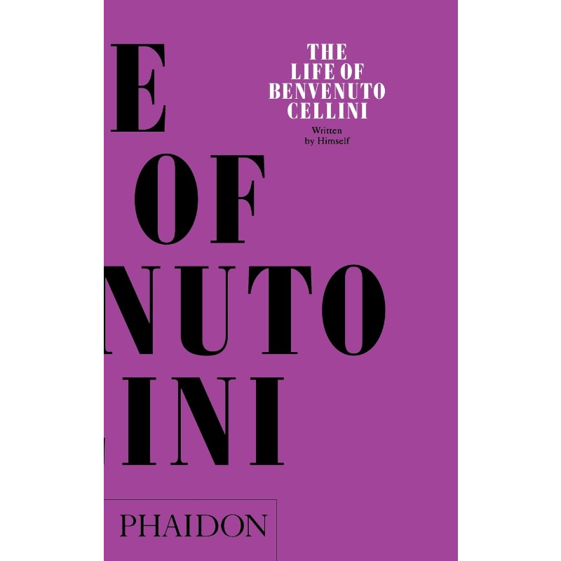 按需印刷不退不换The Life of Benvenuto Cellini[9780714833644]