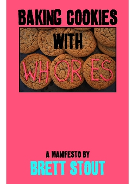 按需印刷不退不换Baking Cookies With Whores[9780692451342]