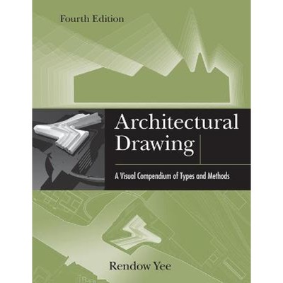 预订Architectural Drawing - A Visual Compendium of Types and Methods 4e