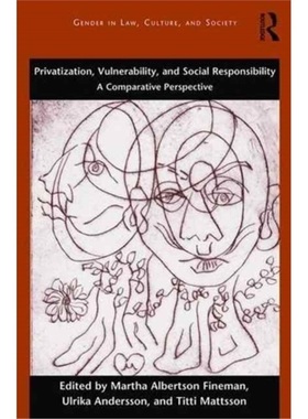 预订Privatization, Vulnerability, and Social Responsibility[9781472489074]