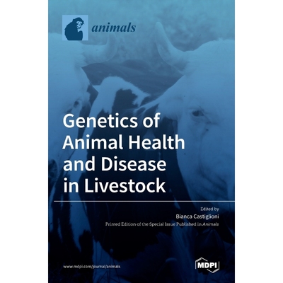按需印刷Genetics of Animal Health and Disease in Livestock[9783036508962]