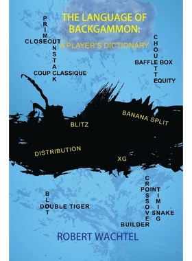 按需印刷The Language of Backgammon[9780989549622]