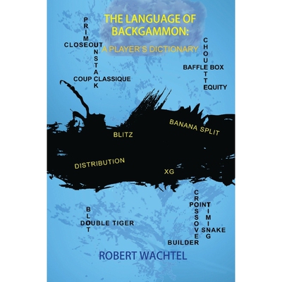 按需印刷The Language of Backgammon[9780989549622]