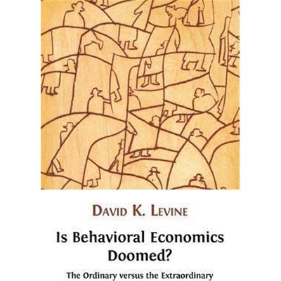 按需印刷Is Behavioral Economics Doomed? The Ordinary versus the Extraordinary[9781906924928]