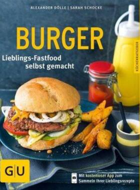预订【德语】 Burger:Lieblings-Fastfood selbst gemacht. Mit kostenloser App