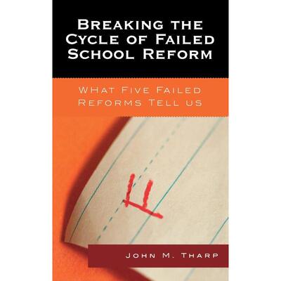按需印刷不退不换Breaking the Cycle of Failed School Reform[9781578866915]