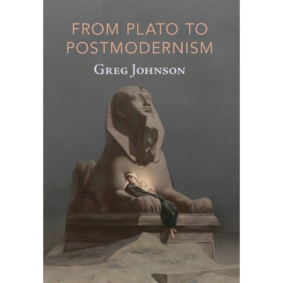 按需印刷不退不换From Plato to Postmodernism[9781642641349]