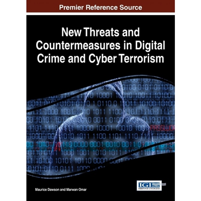 按需印刷New Threats and Countermeasures in Digital Crime and Cyber Terrorism[9781466683457]