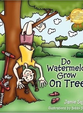 按需印刷Do Watermelons Grow on Trees?[9781432758592]